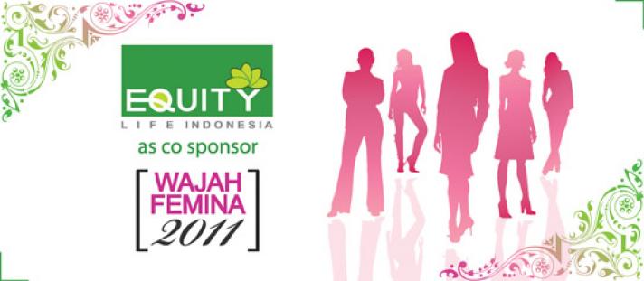  Equity Life Indonesia sebagai Offisial Co-sponsor Wajah Femina 2011
