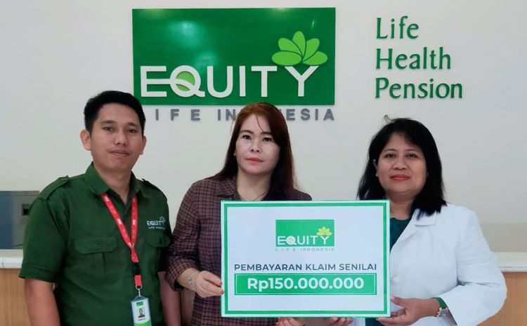  Equity Life Indonesia Bayarkan Klaim Nasabah di Makassar Rp150.000.000
