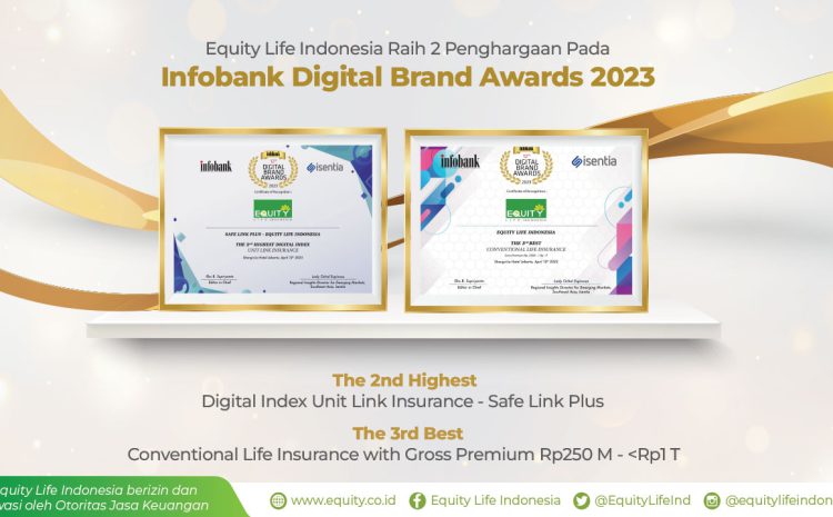  Equity Life Indonesia Raih 2 Penghargaan Pada Infobank Digital Brand Awards 2023