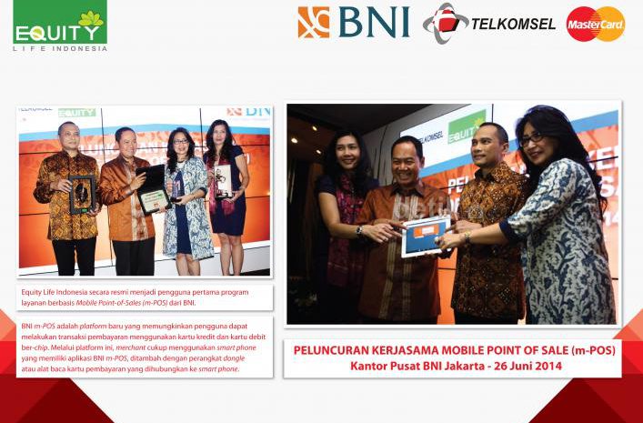  Equity Life Indonesia Menjadi Mitra Pertama m-POS BNI & Telkomsel