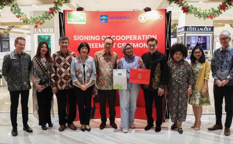  Equity Life Indonesia dan Asuransi Dayin Mitra Berkolaborasi Hadirkan Lifestyle Protection untuk Pengalaman Belanja yang Lebih Happy bagi Pelanggan SOGO